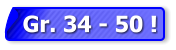 Gr. 34 - 50 !